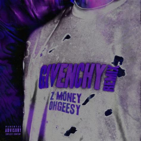 givenchy z money lyrics|Givenchy .